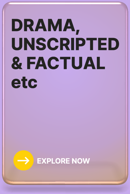 Drama, Unscripted & Factual etc — Explore now